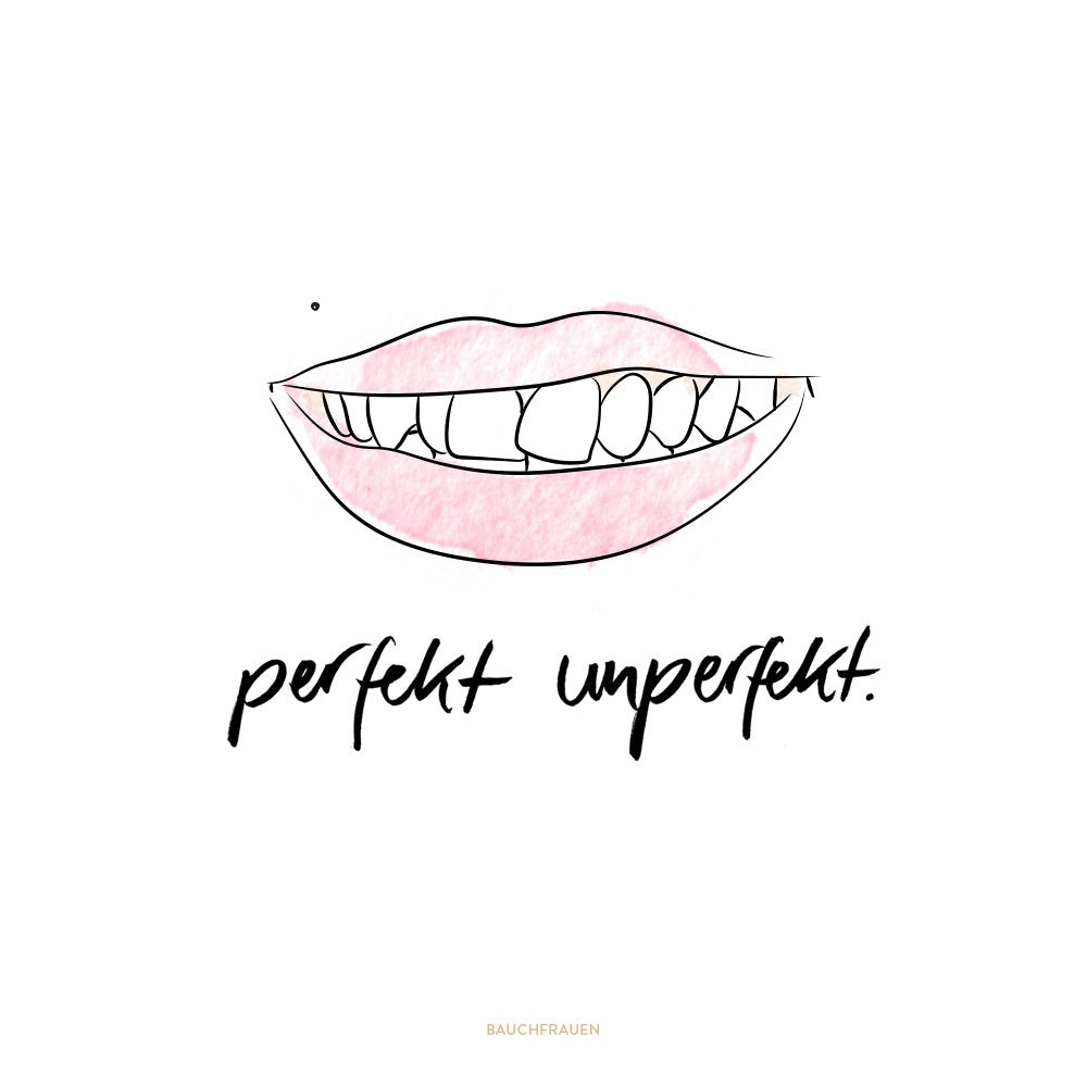 
          
            Kleine Anleitung um das „perfekt unperfekt“ sein zu üben
          
        