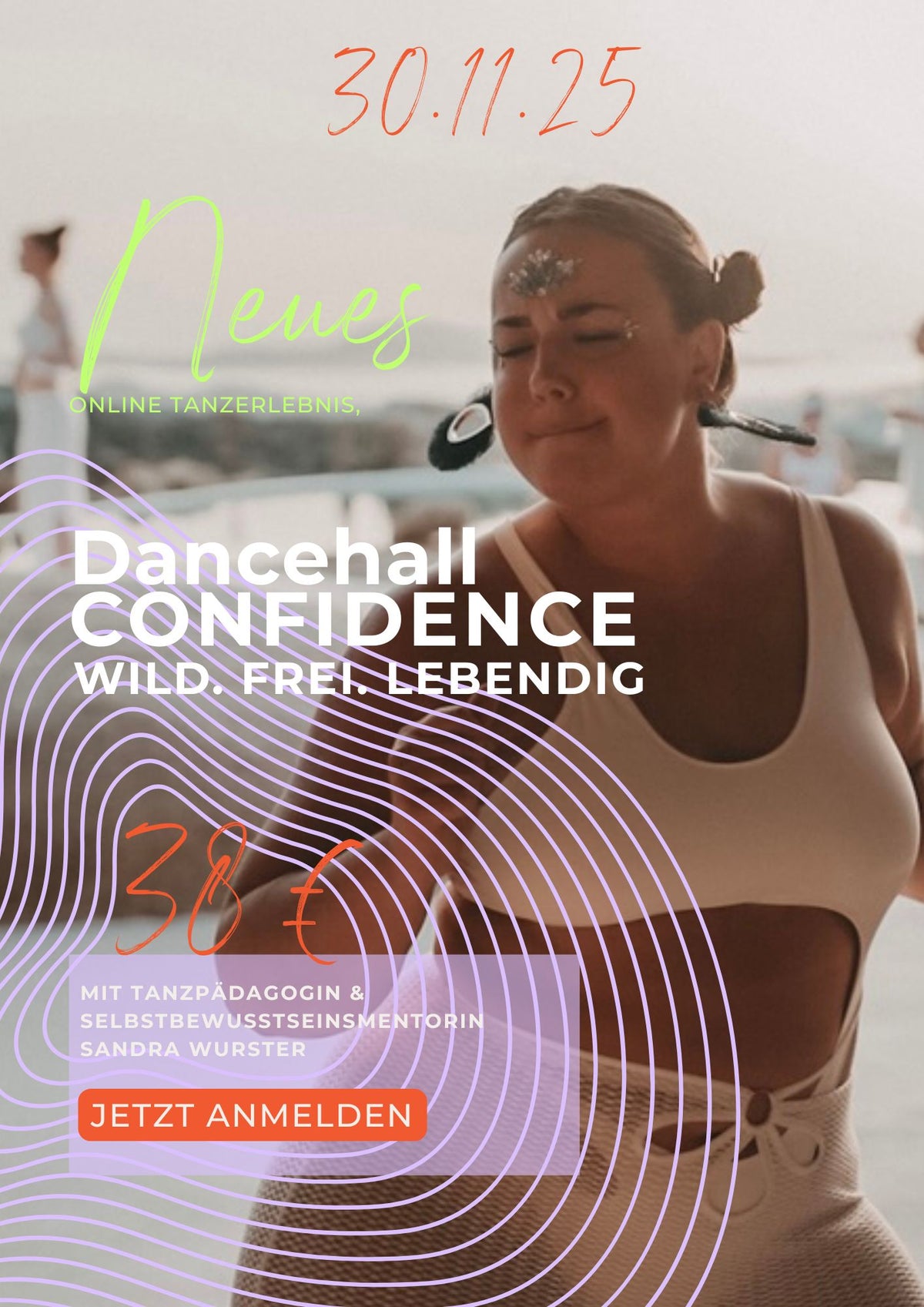 30.11.2025 Neues Online Tanzerlebnis, DANCEHALL CONFIDENCE - WILD. FREI. LEBENDIG.