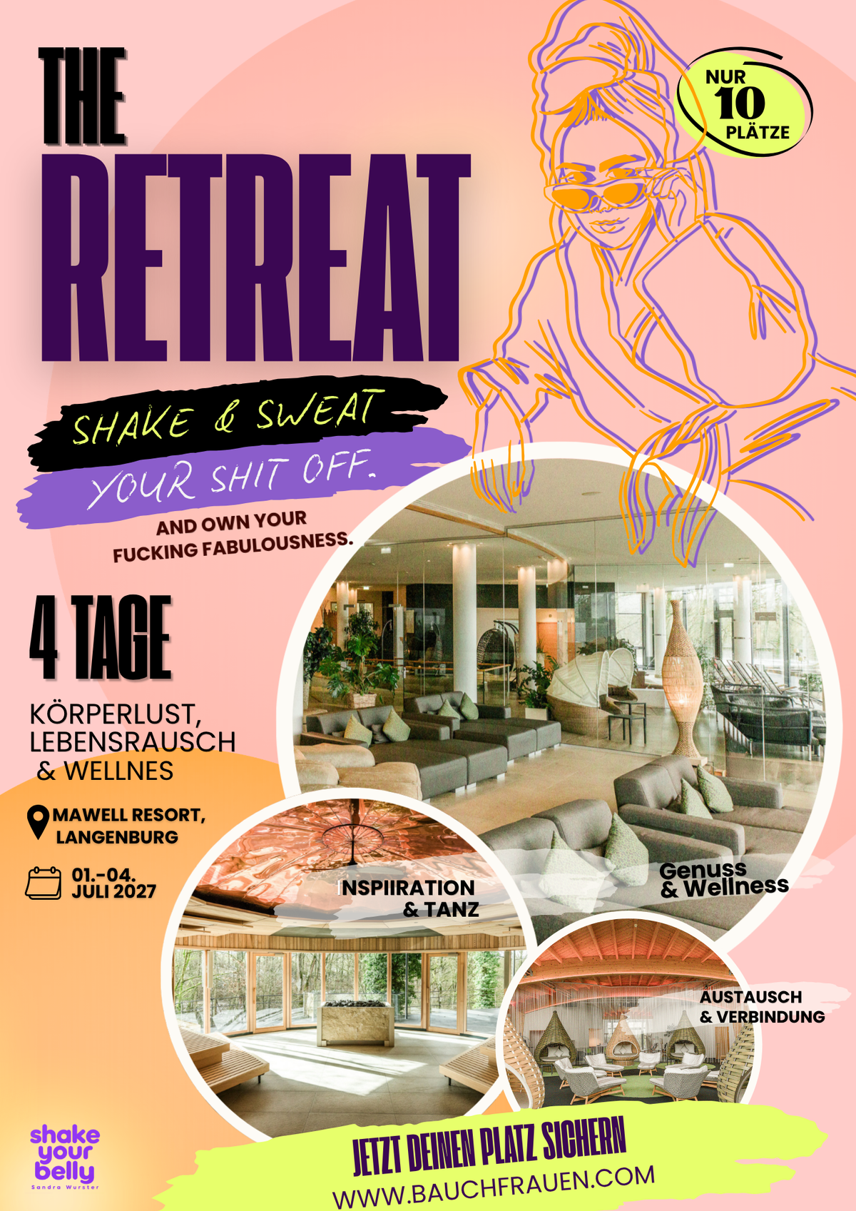 2027 - THE RETREAT: Shake & Sweat Your Shit Off! 4 Tag Körperrausch, Lebensfreude & Wellness, nur 10 Plätze