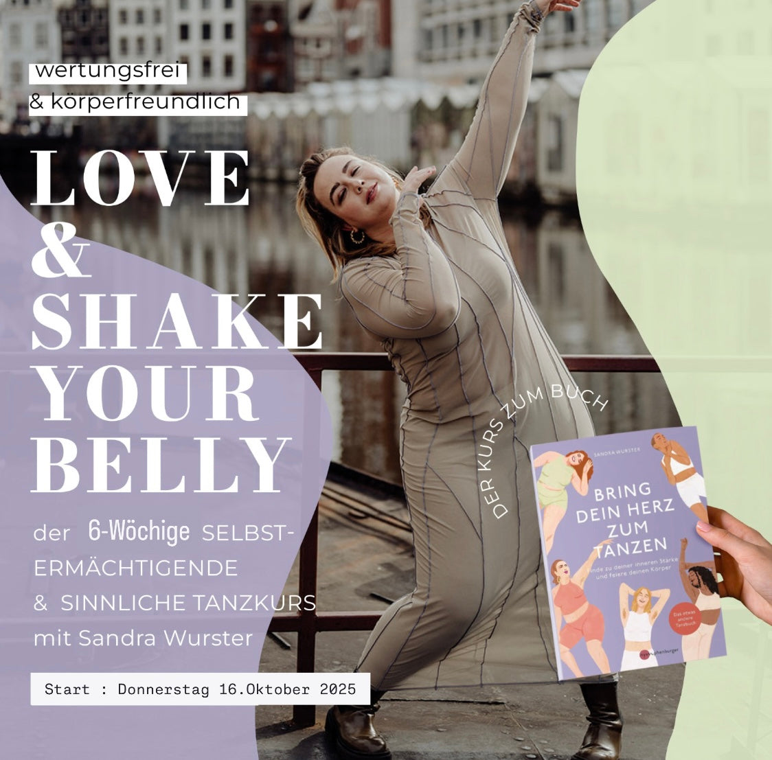 Im Oktober: Abend-Termine; LOVE &amp; SHAKE YOUR BELLY ➡️ Dein 6-Wochen-Sinnliches-Attitude &amp; TanzErlebnis (Flexibel von zu Hause) + NEU: Live Finale, gemeinsames tanzen in Stuttgart am 23.November 2025