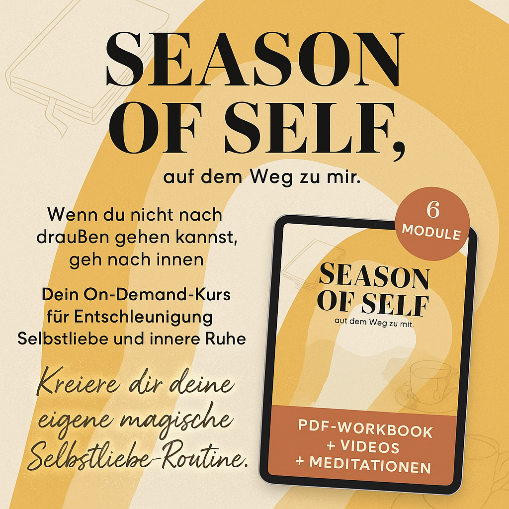 SEASON OF SELF, auf dem Weg zu mir.