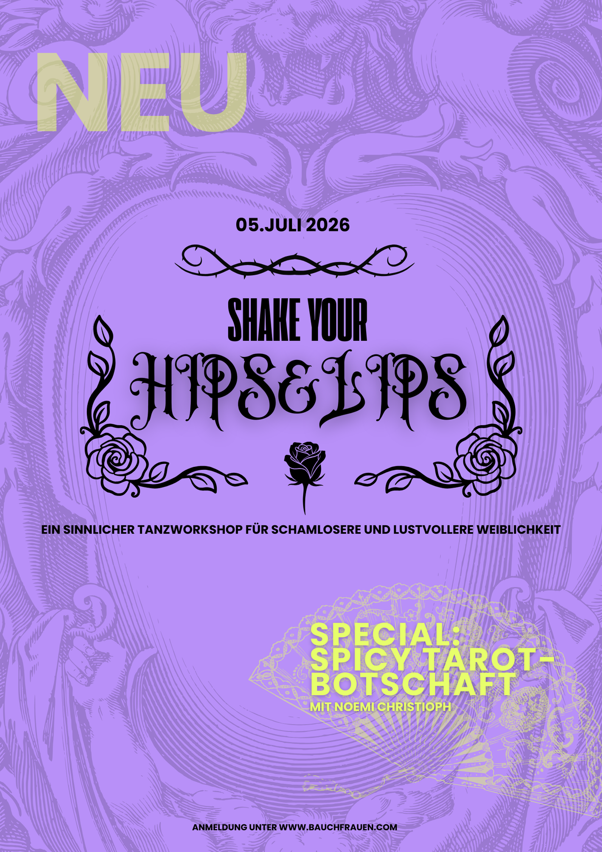 SHAKE YOUR HIPS & LIPS WORKSHOP, ein sinnlicher Tanzworkshop für schamlosere und Lustvollere Weiblichkeit